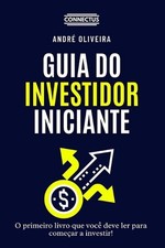 O Guia do Investidor Iniciante by Andr? Gustavo Oliveira Paperback Book comprar usado  Enviando para Brazil