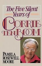 The Five Silent Years of Corrie Ten Boom by Moore, Pamela Rosewell comprar usado  Enviando para Brazil