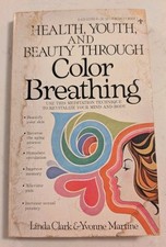 HEALTH, YOUTH, AND BEAUTY THROUGH COLOR BREATHING  segunda mano  Embacar hacia Mexico