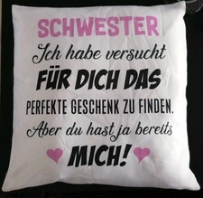 Kissen geschenk schwester gebraucht kaufen  Dorsten