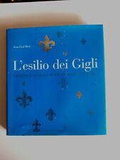 Esilio dei gigli usato  Villesse