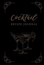 Cocktail Recipe Journal: Blank Notebook for Home & Professional Bartenders -... comprar usado  Enviando para Brazil