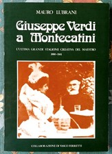 Giuseppe verdi montecatini. usato  Firenze