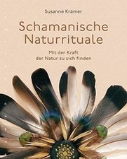 Schamanische naturrituale kraf gebraucht kaufen  Berlin