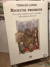 Lorini ricette proibite usato  Prato