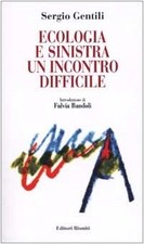 Ecologia sinistra. incontro usato  Italia