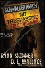 Skinwalker ranch unbefugtes gebraucht kaufen  Berlin