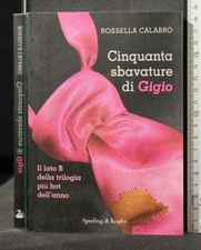Cinquanta sbavature gigio. usato  Ariccia