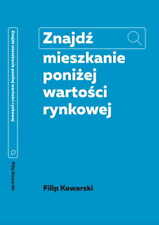 Znajdź mieszkanie poniżej wartości rynkowej - Filip Kowarski na sprzedaż  PL