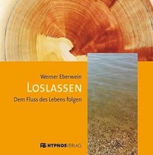 Loslassen werner eberwein gebraucht kaufen  Deutschland