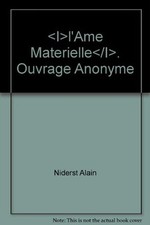 Ame materielle. ouvrage d'occasion  France
