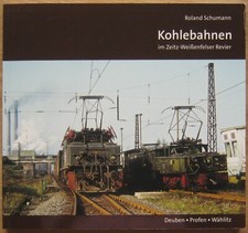 Kohlebahnen zeitz weißenfelse gebraucht kaufen  Hannover