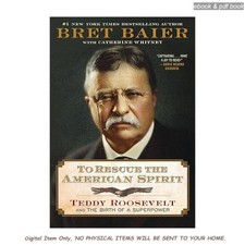 To Rescue the American Spirit: Teddy Roosevel 2025 Bret Baier comprar usado To Rescue the American Spirit: Teddy Roosevel 2025 Bret Baier comprar usado  Enviando para Brazil