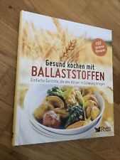 Gesund kochen ballaststoffen gebraucht kaufen  Waldenbuch