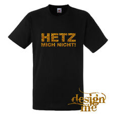 Shirt spruch hetz gebraucht kaufen  Tirschenreuth