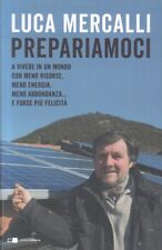 Prepariamoci luca mercalli usato  Parma