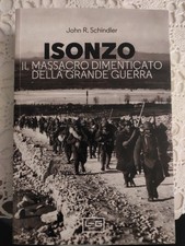 Isonzo. massacro dimenticato usato  Tricesimo