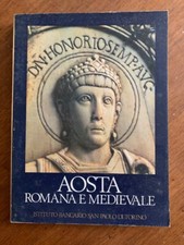 Aosta romana medievale usato  Milano
