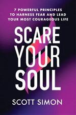 Scare Your Soul: 7 Powerful Principles to Harness Fear and Lead Your Most..., usado comprar usado  Enviando para Brazil