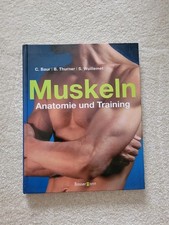 Muskeln anatomie training gebraucht kaufen  Loxstedt