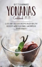 Yonanas cookbook 2021 d'occasion  Expédié en France