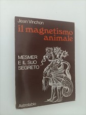 Magnetismo animale mesmer usato  Italia
