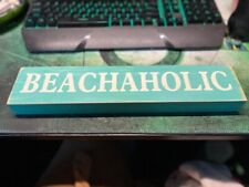 Beachaholic beach theme for sale  Athens