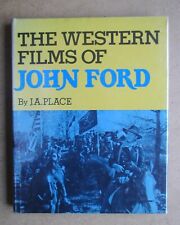 The Western Films of John Ford. By J A Place. 1974 HB in DJ. Illustrated. VG+ comprar usado  Enviando para Brazil