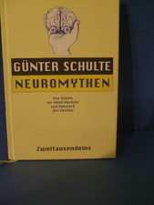 Günter schulte neuromythen gebraucht kaufen  Berlin