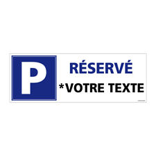 Panneau parking réservé d'occasion  Cambrai