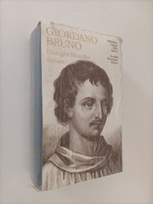 Giordano bruno dialoghi usato  Italia