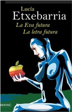 Usado, La Eva futura. La letra futura comprar usado  Enviando para Brazil
