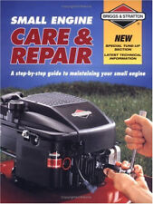 Small Engine Care and Repair : A Step-by-Step Guide to Maintainin segunda mano  Embacar hacia Mexico