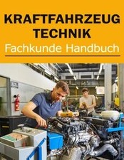 Kraftfahrzeugtechnik fachkunde gebraucht kaufen Kraftfahrzeugtechnik fachkunde gebraucht kaufen  Berlin