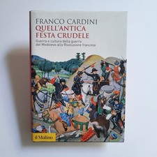 Franco cardini quell usato  Cascina