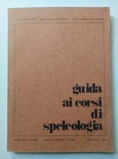 Guida corsi speleologia usato  Italia