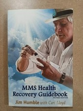 Jim Humble. MMS Health Recovery Guidebook segunda mano  Embacar hacia Mexico