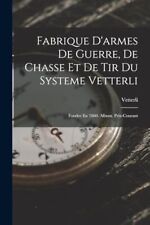Vetterli fabrique armes for sale  SWINDON
