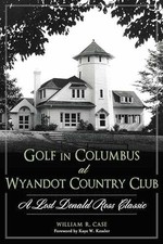 Golf in Columbus at Wyandot Country - Paperback, by Case William R. - Very Good comprar usado  Enviando para Brazil