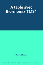 Table thermomix tm31 d'occasion  France