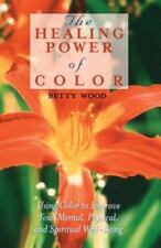 The Healing Power of Color: Using Color to Improve Your Mental, Physical, and... comprar usado  Enviando para Brazil