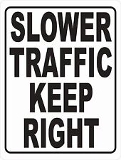 Slower traffic keep for sale  Shipping to Ireland