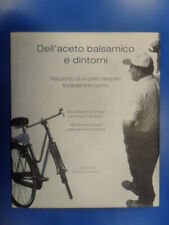 Dell aceto balsamico usato  Italia