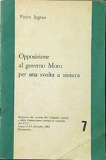 Opposizione governo moro usato  Italia
