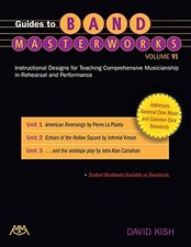 GUIDES TO BAND MASTERWORKS - VOLUME VI: INSTRUCTIONAL By David Kish *Excellent* comprar usado GUIDES TO BAND MASTERWORKS - VOLUME VI: INSTRUCTIONAL By David Kish *Excellent* comprar usado  Enviando para Brazil
