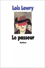 passeur lois lowry d'occasion passeur lois lowry d'occasion  France
