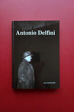 Antonio delfini testimonianze usato  Italia