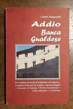 Pasquarelli gianni addio usato  Mirandola