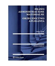 Prawo administracyjne materialne Orzecznictwo aplikanta, Łukasz Siudak na sprzedaż  Wysyłka do Poland