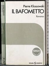 Bafometto. pierre klossowski. usato  Ariccia